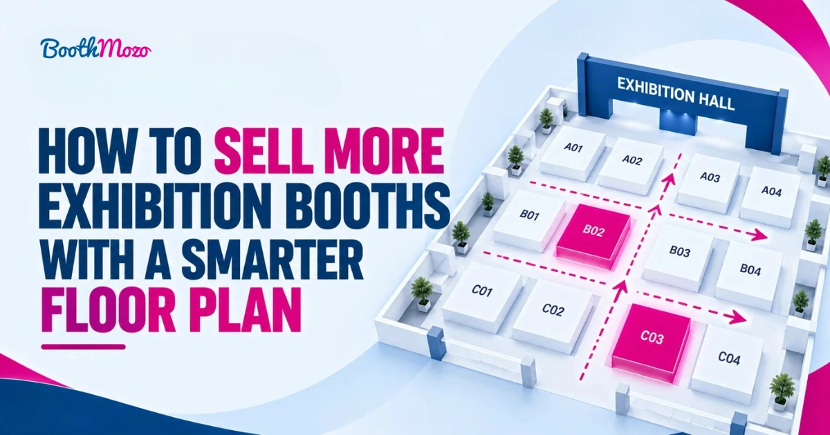 Smarter Booth Management for Modern Exhibitions